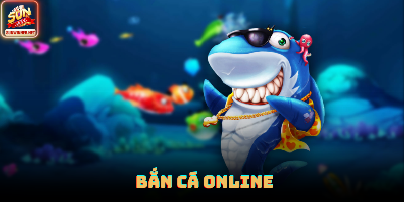 Bắn cá online
