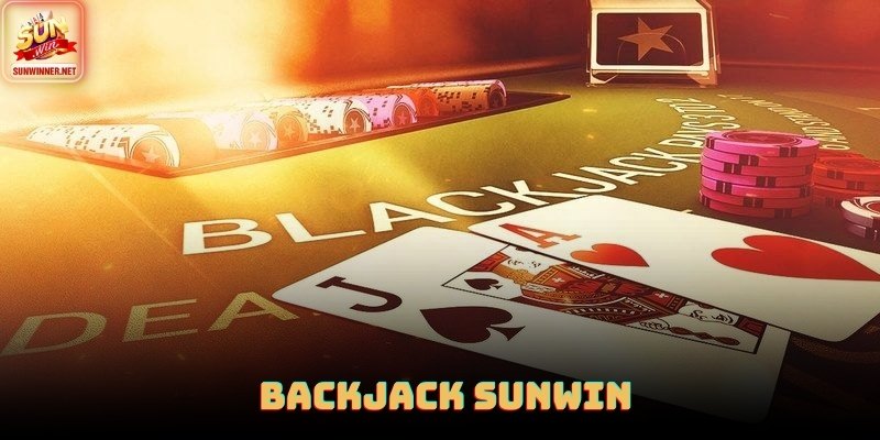 BackJack - Chiến Thuật, Cơ Chế Vận Hành Cực Chuẩn 2026