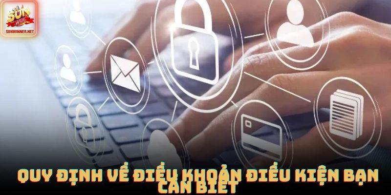 Quy định về điều khoản điều kiện bạn cần biết